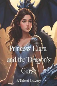 Princess Elara and the Dragon's Curse