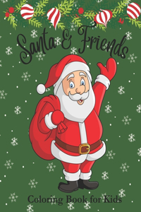 Santa & Friends Coloring Book for Kids