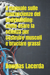 manuale sulle neuroscienze del bodybuilding