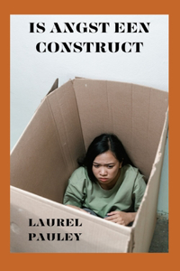 Is Angst Een Construct