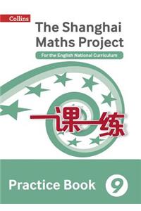 Shanghai Maths - The Shanghai Maths Project Practice Book Year 9