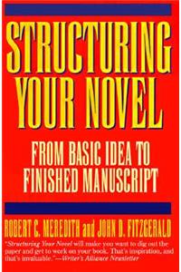 Structuring Your Novel