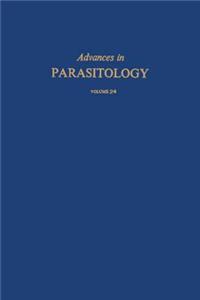 Advances in Parasitology Volume 24 APL