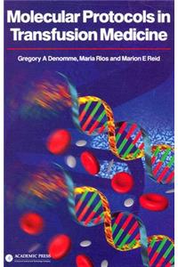 Molecular Protocols in Transfusion Medicine