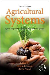 Agricultural Systems: Agroecology and Rural Innovation for Development