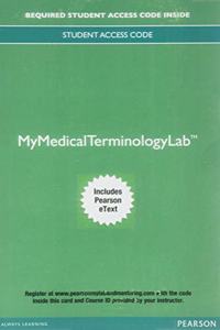 Mylab Medical Terminology with Pearson Etext--Access Card--For Medical Language
