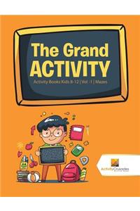 Grand Activity