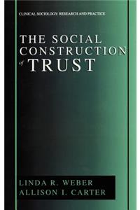 The Social Construction of Trust