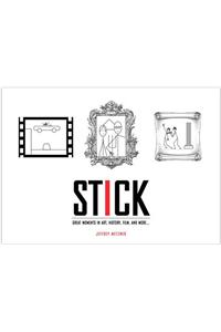 Stick
