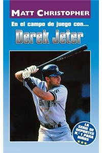En El Campo de Juego Con... Derek Jeter (on the Field With... Derek Jeter)