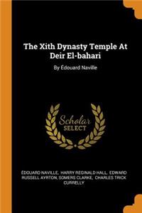 The Xith Dynasty Temple at Deir El-Bahari