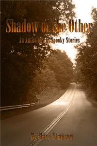 Shadow of the Other