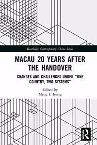 Macau 20 Years After the Handover