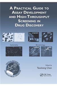 A Practical Guide to Assay Development and High-Throughput Screening in Drug Discovery