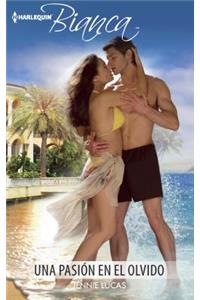 Una Pasión En El Olvido