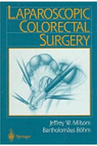 Laparoscopic Colorectal Surgery