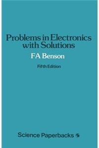 Problems in Electronics with Solutions