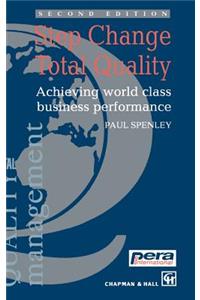 Step Change Total Quality
