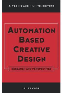 Automation Based Creative Design - Research and Perspectives