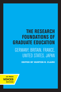 Research Foundations of Graduate Education