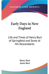 Early Days in New England