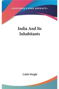 India And Its Inhabitants