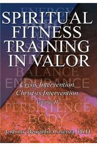 Spiritual Fitness Training In Valor