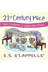 21st Century Mice