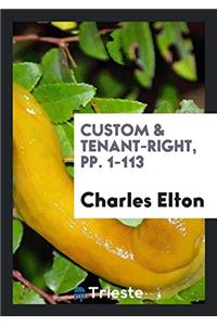 Custom & Tenant-Right, pp. 1-113