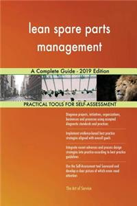 lean spare parts management A Complete Guide - 2019 Edition