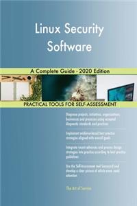 Linux Security Software A Complete Guide - 2020 Edition