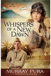 Whispers of a New Dawn
