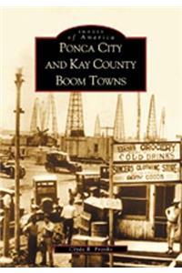Ponca City and Kay County Boom Towns