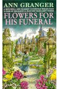 Flowers for his Funeral (Mitchell & Markby 7)