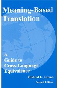 Meaning-Based Translation