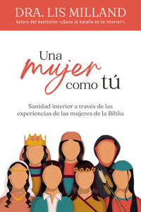 Una Mujer Como Tú