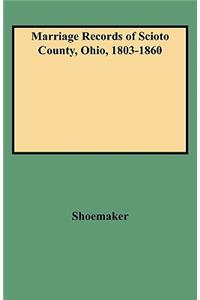 Marriage Records of Scioto County, Ohio, 1803-1860