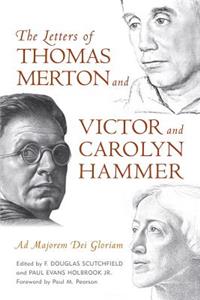 Letters of Thomas Merton and Victor and Carolyn Hammer