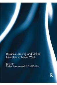 Distance Learning and Online Education in Social Work