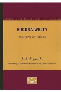 Eudora Welty - American Writers 66