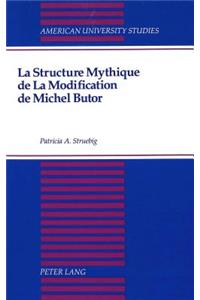 La Structure Mythique de la Modification de Michel Butor