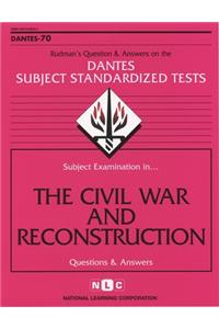 Civil War & Reconstruction