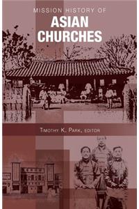 Mission History of Asian Churches