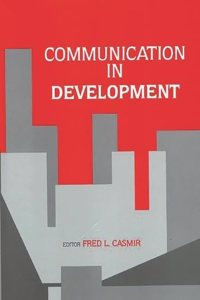 Communication in Development (Communication and Information Science)