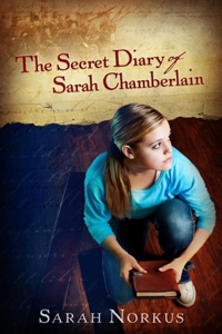 Secret Diary Of Sarah Chamberlain, The
