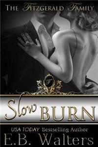 Slow Burn