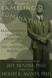 J. A. Rogers' Rambling Ruminations