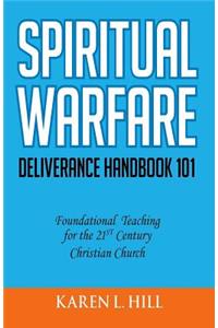 Spiritual Warfare/Deliverance 101