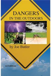 Dangers in the Outdoors