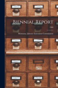 Biennial Report; 1960